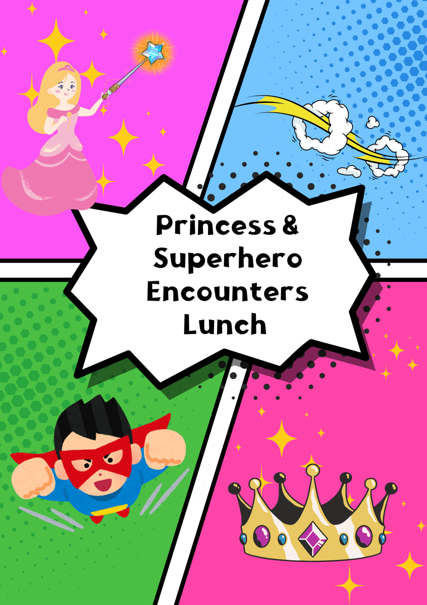 Princess & Superhero Encounters Lunch